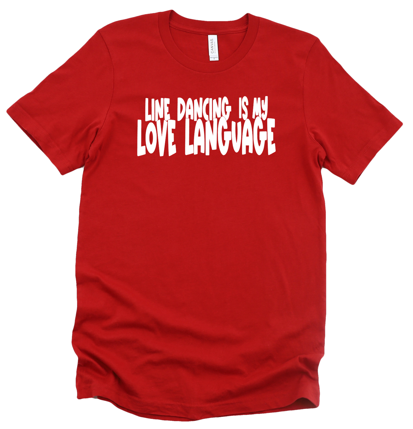 Line Dancing is My Love Language (Red)